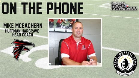 TexasFootball.com Interview: Huffman Hargrave coach Mike McEachern