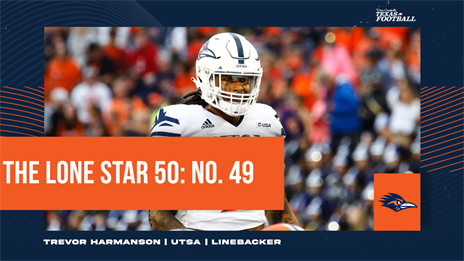 The Lone Star 50: No. 49 UTSA linebacker Trevor Harmanson provides experience, production
