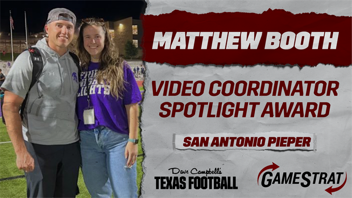 Congratulations to San Antonio Pieper's Matthew Booth on winning the Video Coordinator Spotlight Award presented by GameStrat!