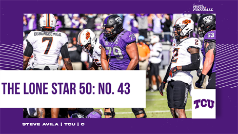 The Lone Star 50: No. 43 Steve Avila anchors new-look TCU offensive line
