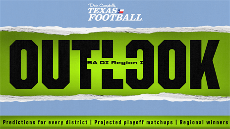2021 Class 5A Division I Region I Outlook: Predictions for every district, projected playoff matchups and regional winners