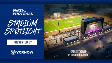 Stadium Spotlight presented by VCRNOW: Eagle Stadium (Pecos)