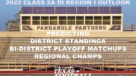 Stepp's 2022 Class 2A Division I Region I Outlook: Projecting district finishes, bi-district matchups and regional champs!