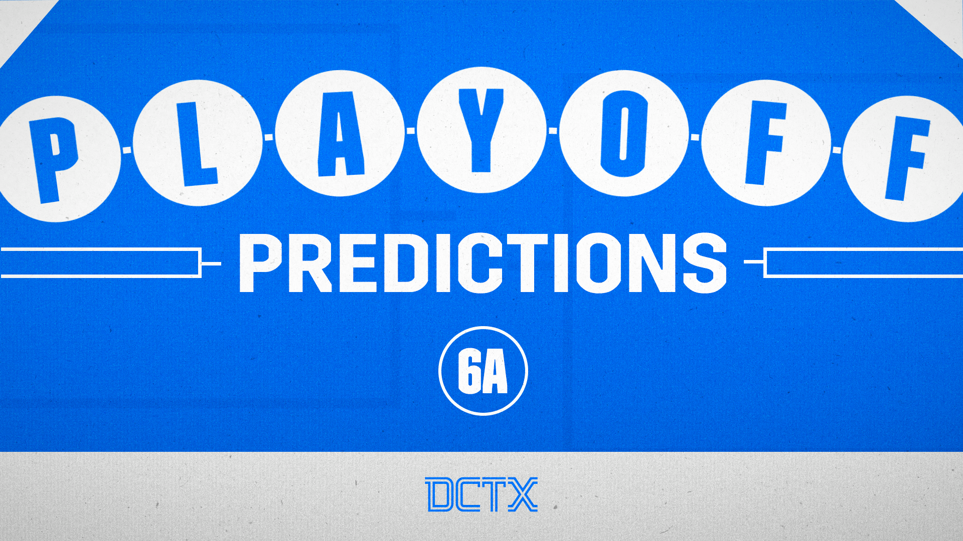 WEEK 9 TXHSFB PLAYOFF PREDICTIONS: 6A