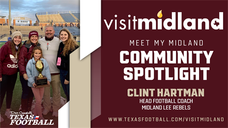 Meet My Midland Community Spotlight: Clint Hartman, Midland Lee