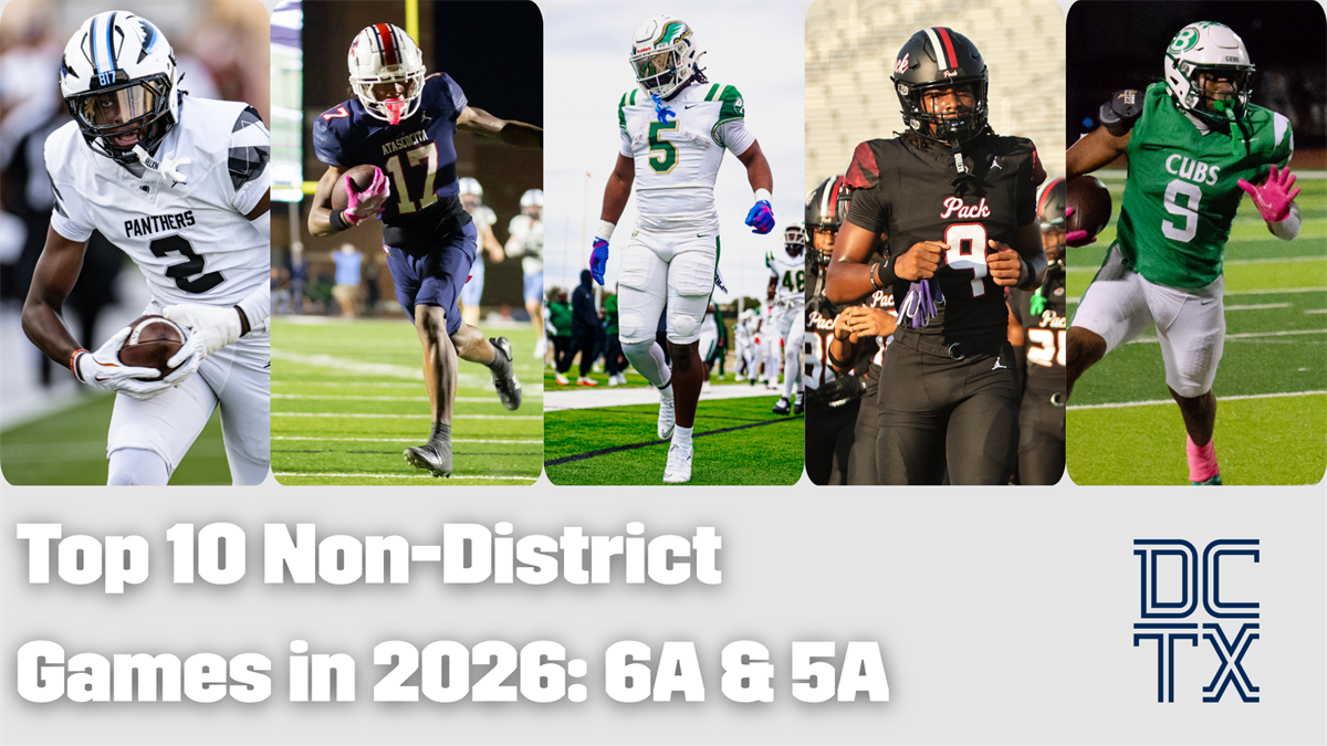 Top 10 Non-District Games in 2026: 6A and 5A