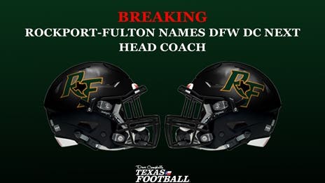 Rockport-Fulton names DFW DC next head coach