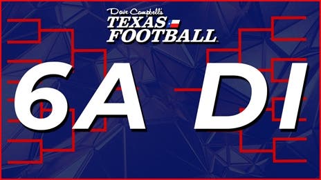 2024 TXHSFB Playoff Bracket: 6A Division I