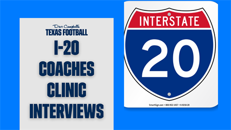 I-20 Coaches Clinic: Mansfield Summit, Crowley, North Forney, Mansfield Timberview & Richardson