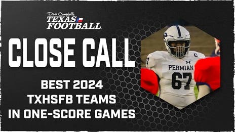 CLOSE CALL: Best 2024 TXHSFB Teams in One-Score Games