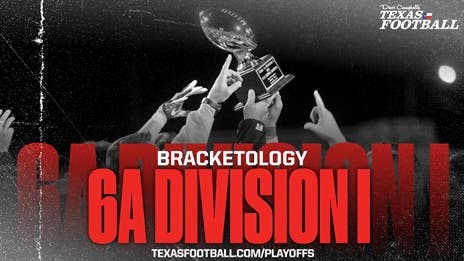 BRACKETOLOGY: 2022 Texas High School Football Playoffs - 6A DI