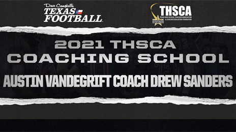 THSCA Coaching School Interview: Austin Vandegrift head coach Drew Sanders