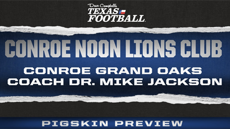 Conroe Noon Lions Club: Conroe Grand Oaks Grizzles Head Coach Dr. Mike Jackson