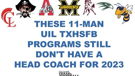 These 11-man UIL TXHSFB Programs still don't have a head coach for 2023