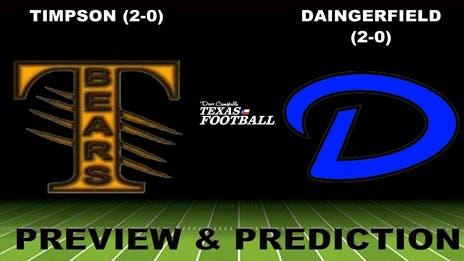 Preview & Prediction: Timpson (2-0) at Daingerfield (2-0)