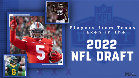 32 Texas high school football prospects taken in the 2022 NFL Draft presented by Panini