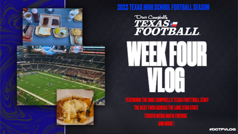 2022 Dave Campbell's Texas Football TXHSFB Vlog: Week 4