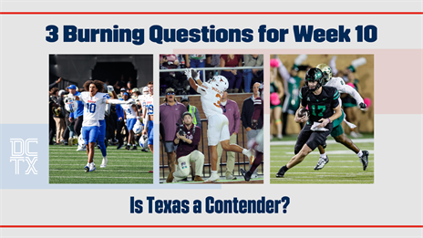 Week 10 in Texas: Contenders, Pretenders, and CFP Dreams on Line
