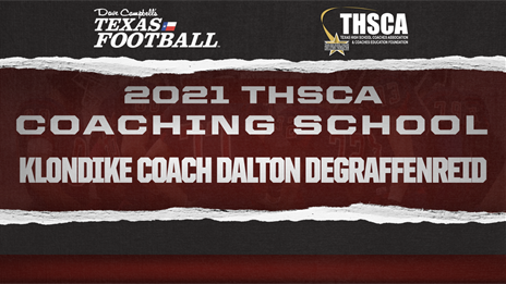 THSCA Coaching School Interview: Klondike head coach Dalton DeGraffenreid