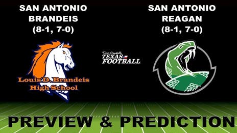 Preview & Prediction: San Antonio Brandeis (8-1, 7-0) at San Antonio Reagan (8-1, 7-0)