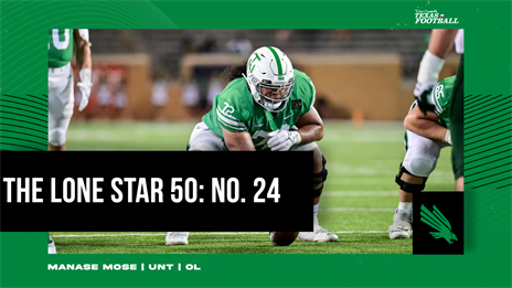 The Lone Star 50: No. 24 Manase Mose anchors Mean Green offensive line