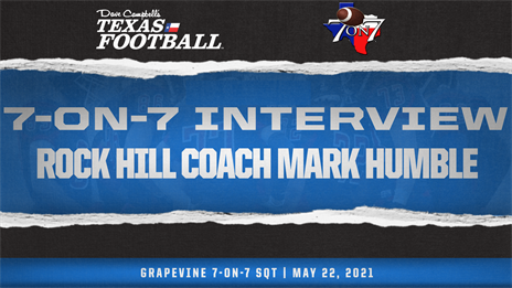 7-on-7 Interview: Prosper Rock Hill coach Mark Humble