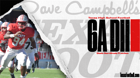 6A DII State Semifinal Preview and Prediction: Katy (12-1) vs Buda Hays Consolidated (10-3)