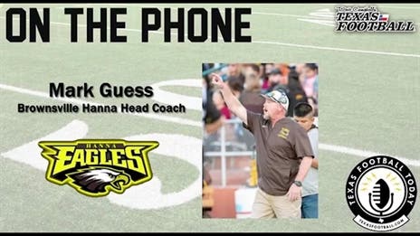 TexasFootball.com Interview: Brownsville Hanna head coach Mark Guess