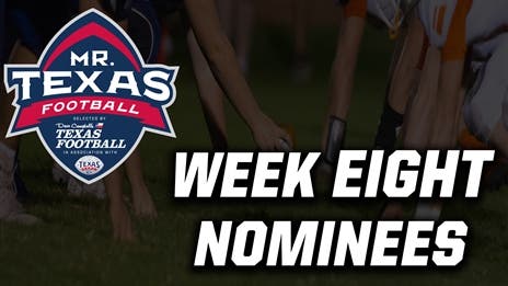 VOTE: Mr. Texas Football Player of the Week nominations - Week 8