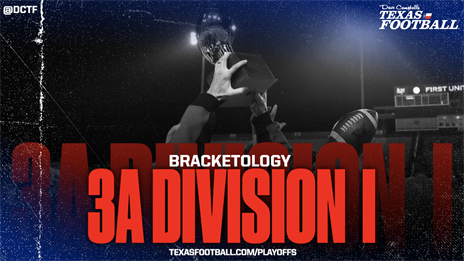 BRACKETOLOGY: 2021 Texas High School Football Playoffs - 3A DI