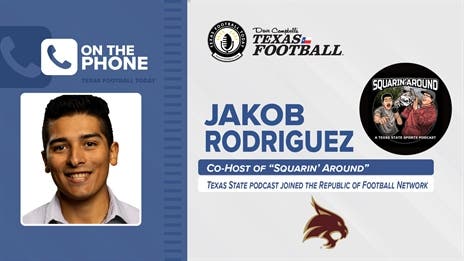 Talkin' Texas State with Squarin' Around Co-Host Jakob Rodriguez on TFT