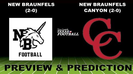 Preview & Prediction: New Braunfels (2-0) at New Braunfels Canyon (2-0)