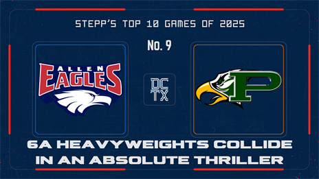 Stepp's No. 9 Game of 2025: 6A Heavyweights Collide in a Thriller