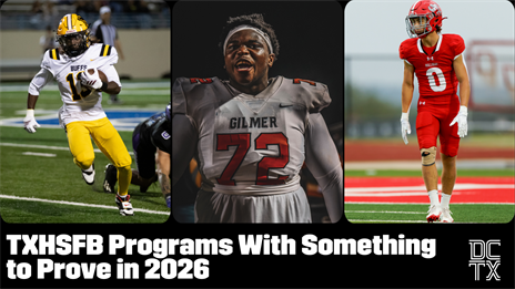 TXHSFB Programs With Something to Prove in 2026