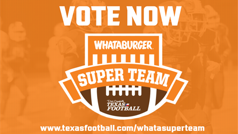 Dave Campbell's Texas Football and Whataburger team up to unveil the 2020 Whataburger Super Team ballot