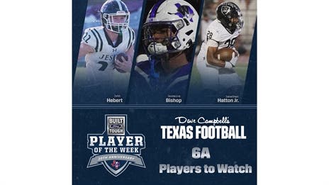 Players to Watch: Who Could Win Built Ford Tough Player of the Year in 6A?