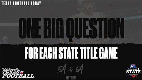 One Big Question for Each State Title Game