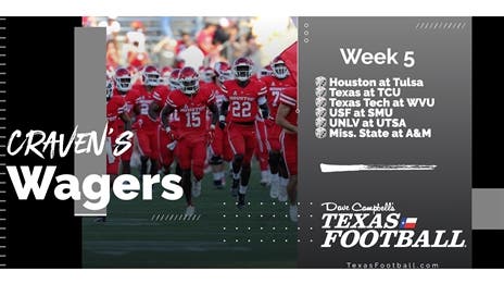 Craven's Wagers: Week 5 provides mixed bag of matchups in Texas