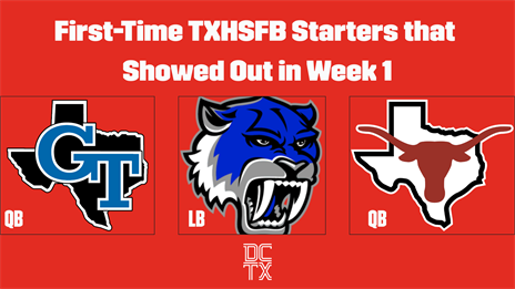 First-Time TXHSFB Starters that Showed Out in Week 1