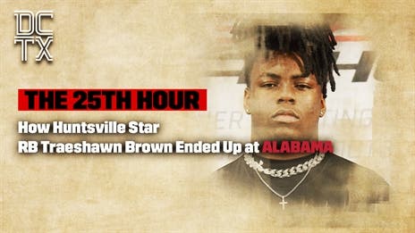'In the 25th Hour': How Huntsville Star Traeshawn Brown Ended Up at Alabama