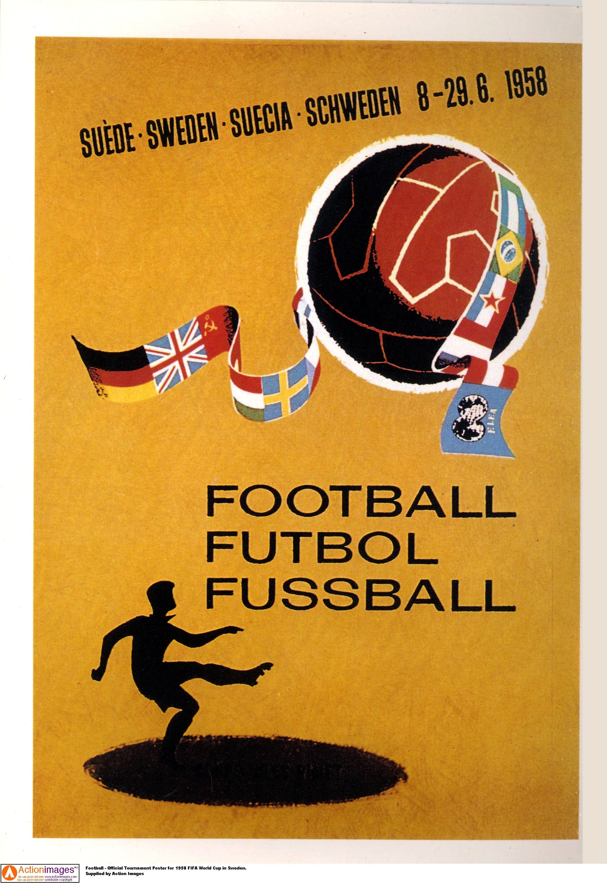 Football - Official Tournament Poster for 1958 FIFA World Cup in Sweden. Supplied by Action Images
