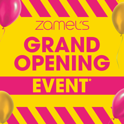 Zamel's GRAND OPENING