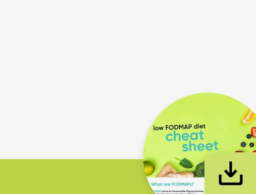 Remember your FODMAP cheat sheet