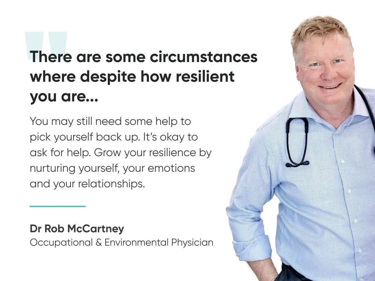 Quote on resilience by Dr Rob McCartney, Occupational & Environmental Physician and healthylife Advisory Board Member.