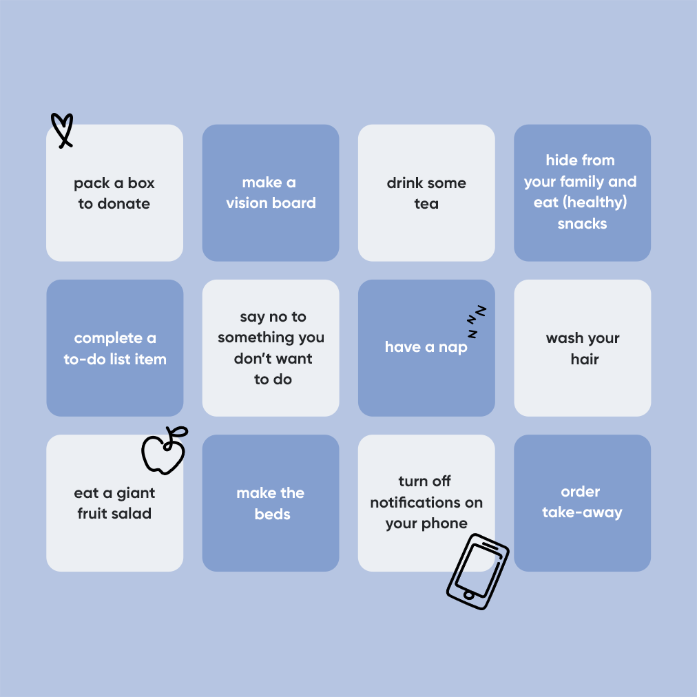 Self care bingo card number 1 from the mundane to the dreamy, pick at random or try to complete a full line of activities specially selected to put a pep in your step. 