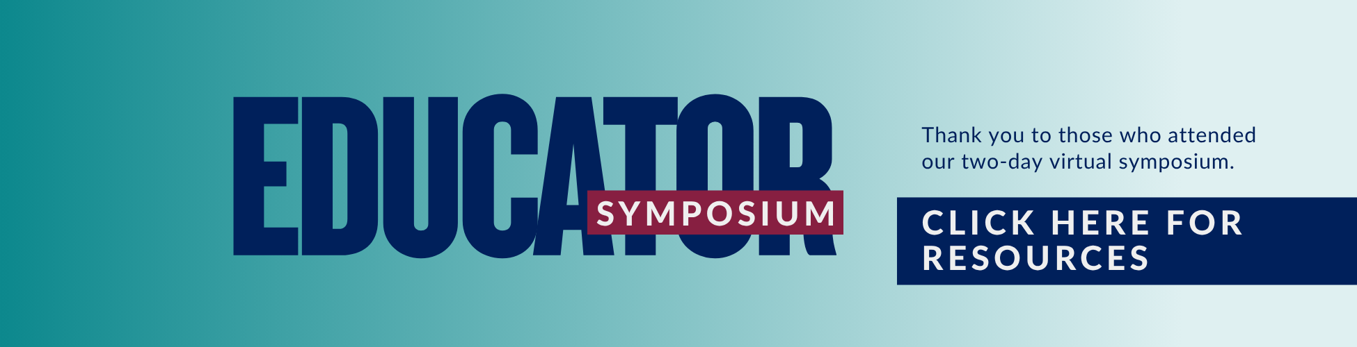 Educator Symposium post-event banner