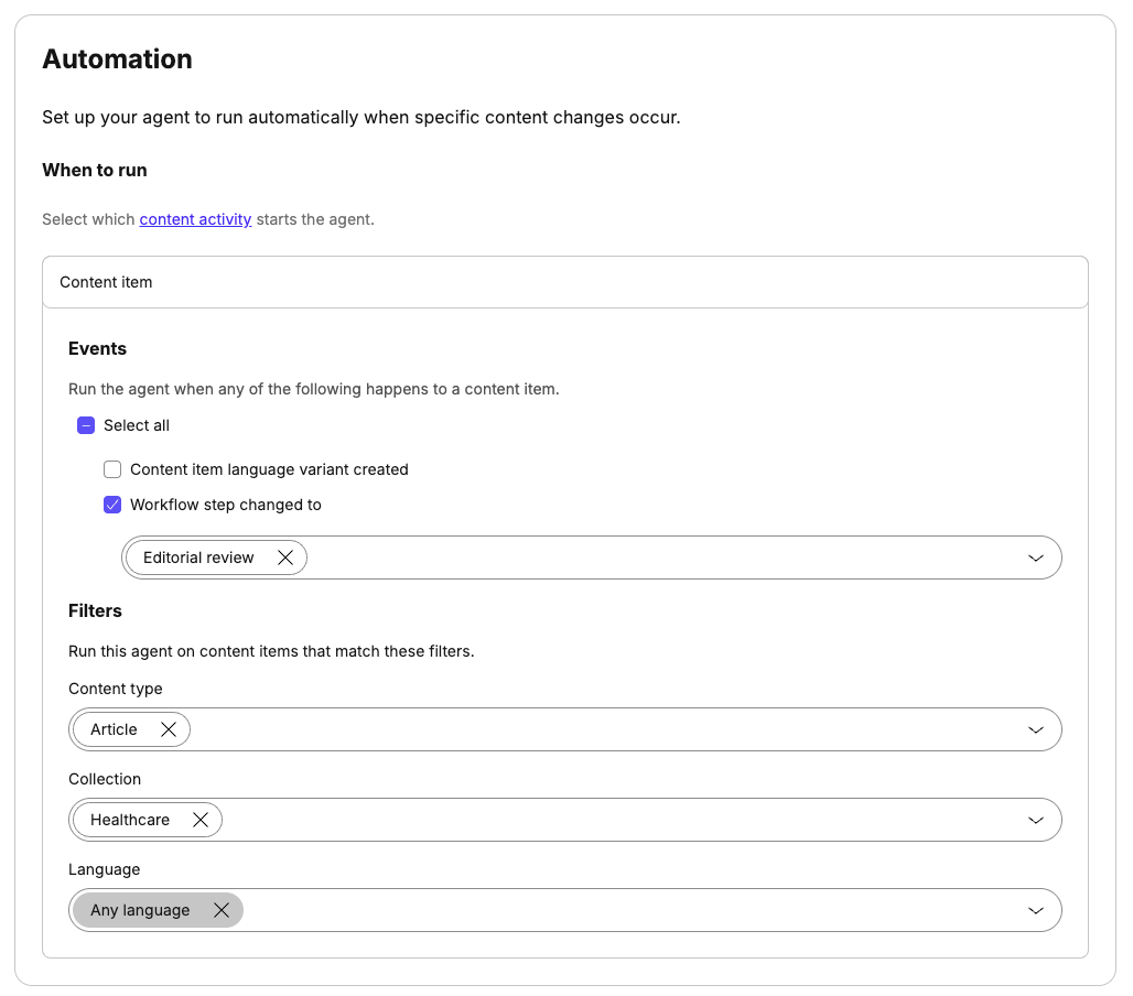 Automation section to configure on what kind of activity, content type, language and collection should the agent run specifically.