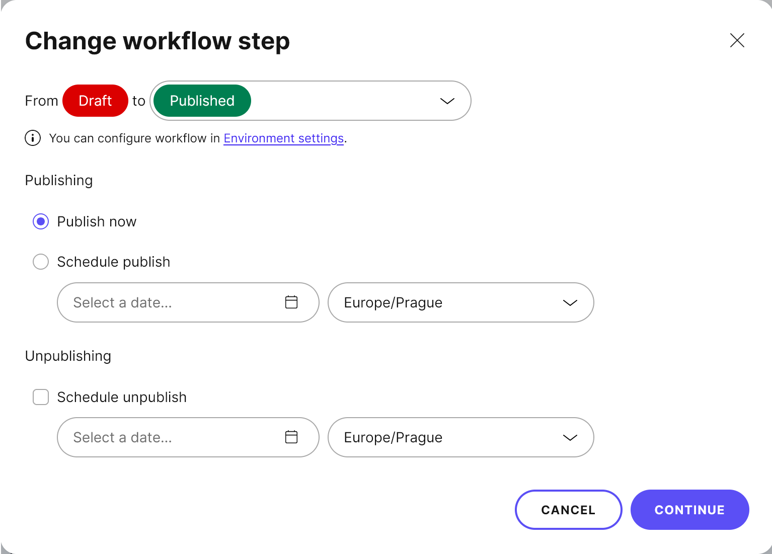 Change workflow dialog with the option to publish a content item immediately