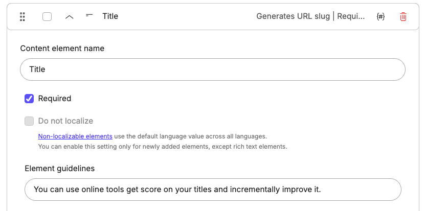 An element named Title, with the guideline field explaining what this element is for and how to use it, with a recommendation to use online tools to get and improve the score on the titles for SEO