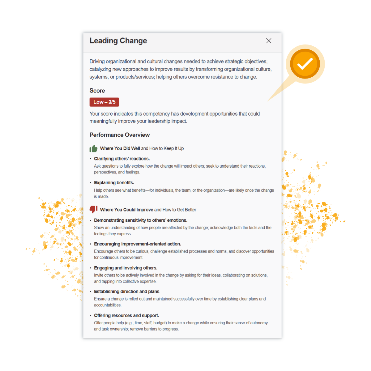 Sample Leadership Spotlight feedback report for Leading Change, showing a score of Low (2 out of 5), behaviors the leader did well, such as clarifying others’ reactions, and behaviors to improve, such as engaging and involving others.